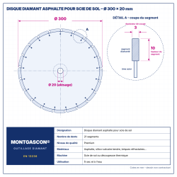 Plan technique coté – Disque diamant asphalte pour scie de sol Ø 300 mm – alésage 20 mm Montgascon®