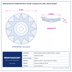 Plan technique coté – Boisseau béton et pierre en étoile Montgascon® Ø 130 mm – alésage 25/22,2 mm – spécial abrasif