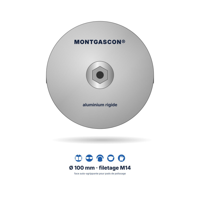 Plateau support M14 rigide aluminium Montgascon® Ø 100 mm pour pads de polissage