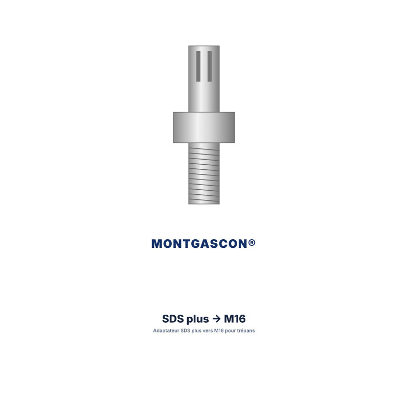 Adaptateur Montgascon® SDS plus vers M16 pour trépans